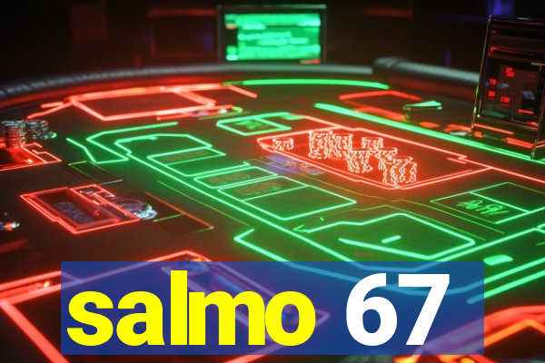 salmo 67